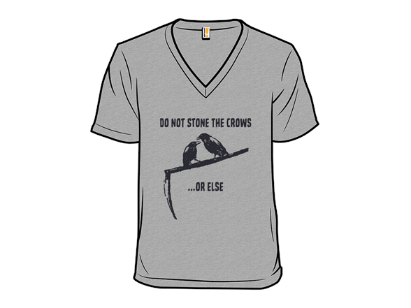Do Not Stone The Crows...Or Else