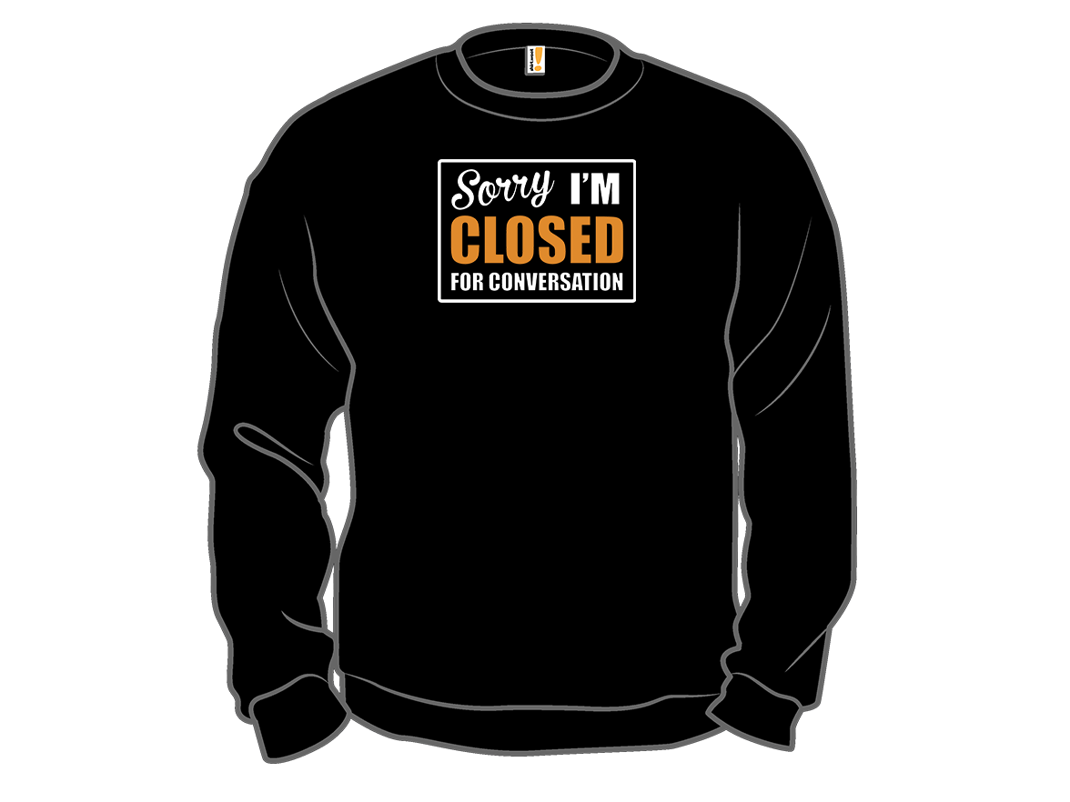 Sorry - Closed For Conversation - Gallery 11