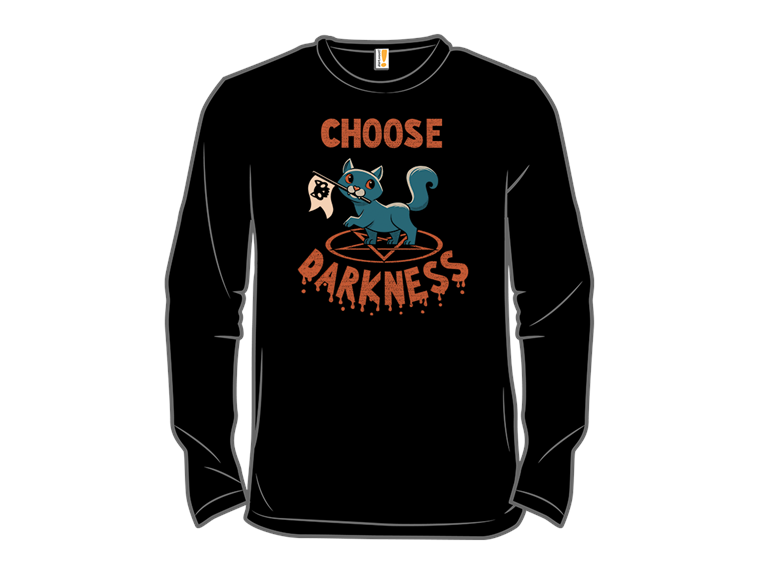 Chose Darkness