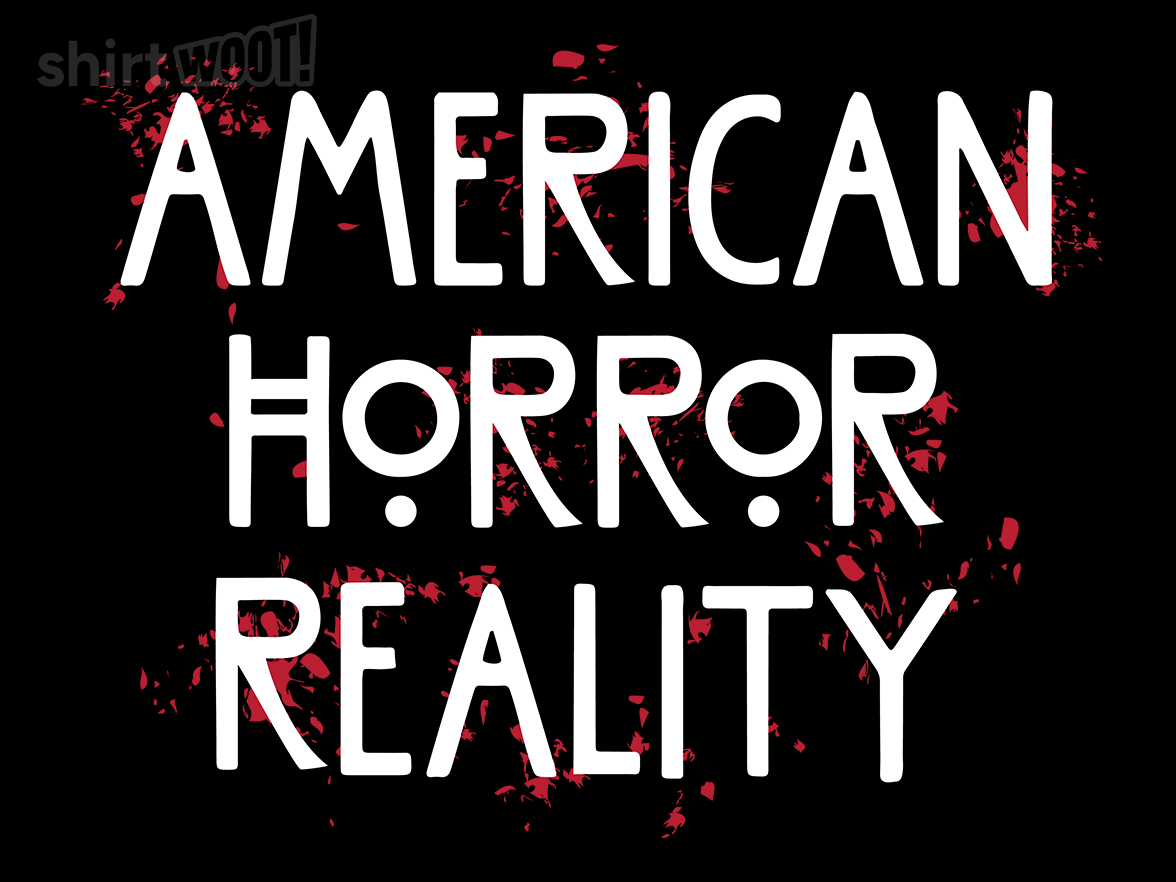 American Horror Reality - Gallery 9
