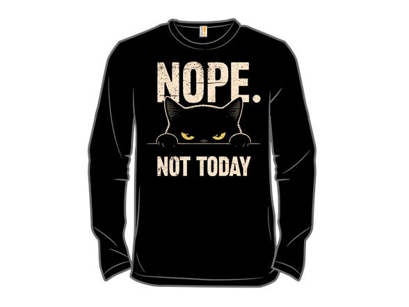 The Cat Says Nope!
