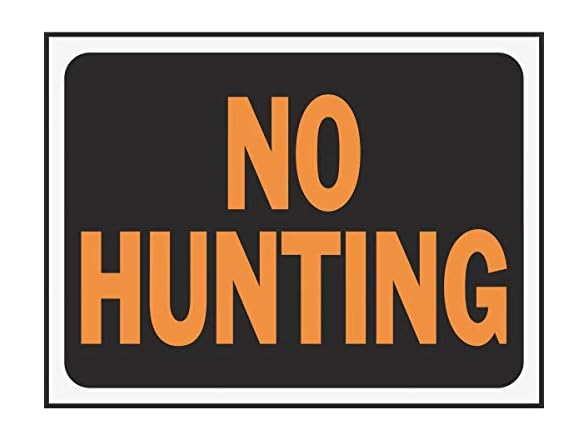 Hy-Ko #3021 9x12 No Hunting Sign