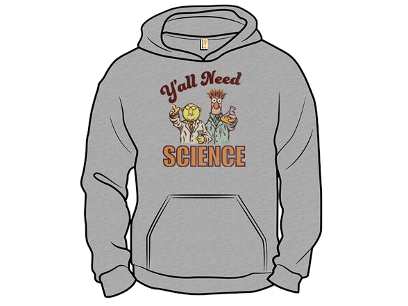 Y'all Need Science