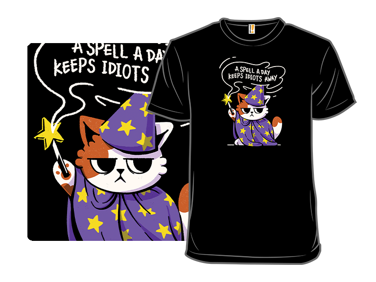 A Spell a Day Keeps Idiots Away Antisocial Cat