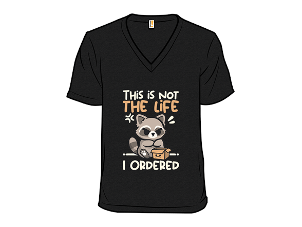 Not the Life I Ordered