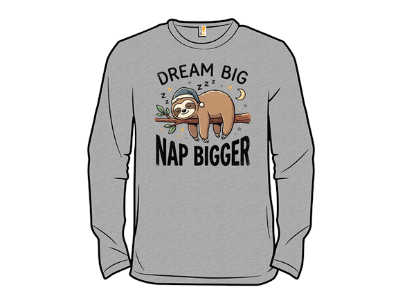 Dream Big Nap Bigger - Gallery 6