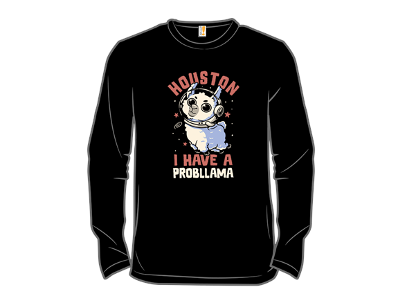 Houston I Have a Probllama
