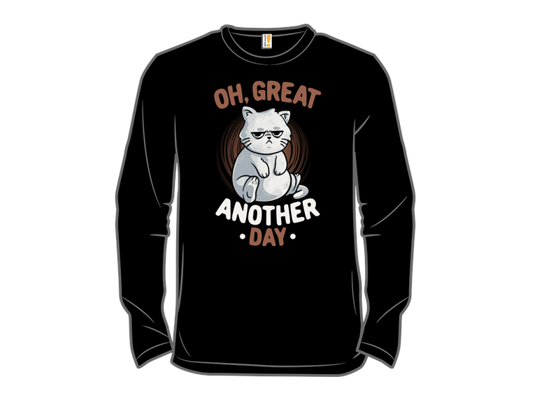 Oh Great Another Day