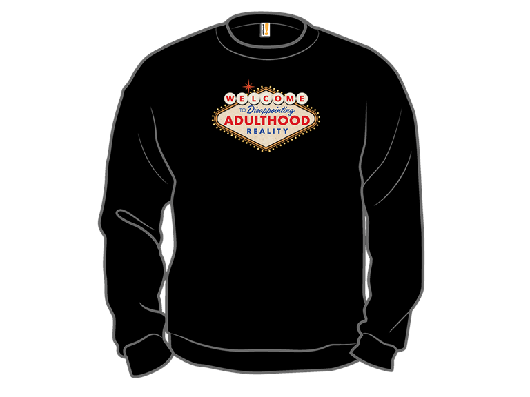 Welcome To Adulthood