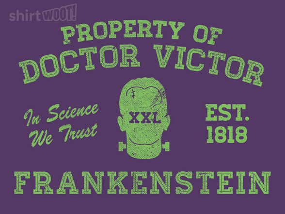 Property of Dr Frankenstein