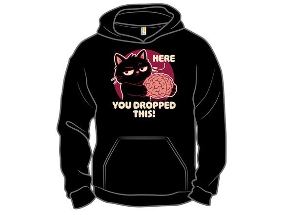Here You Dropped This