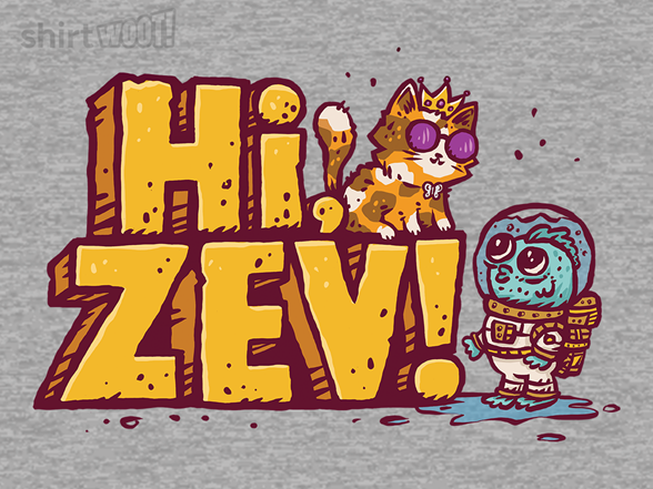 Hi, Zev!
