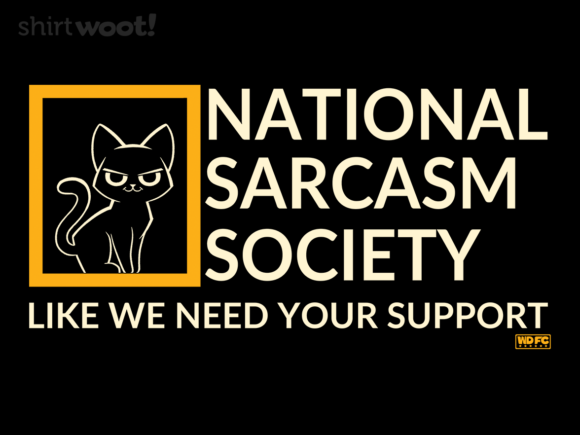 National Sarcastic Society - Gallery 4
