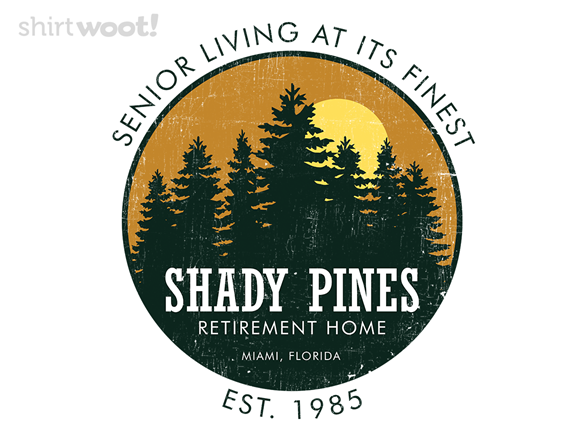 Shady Pines Retirement Home