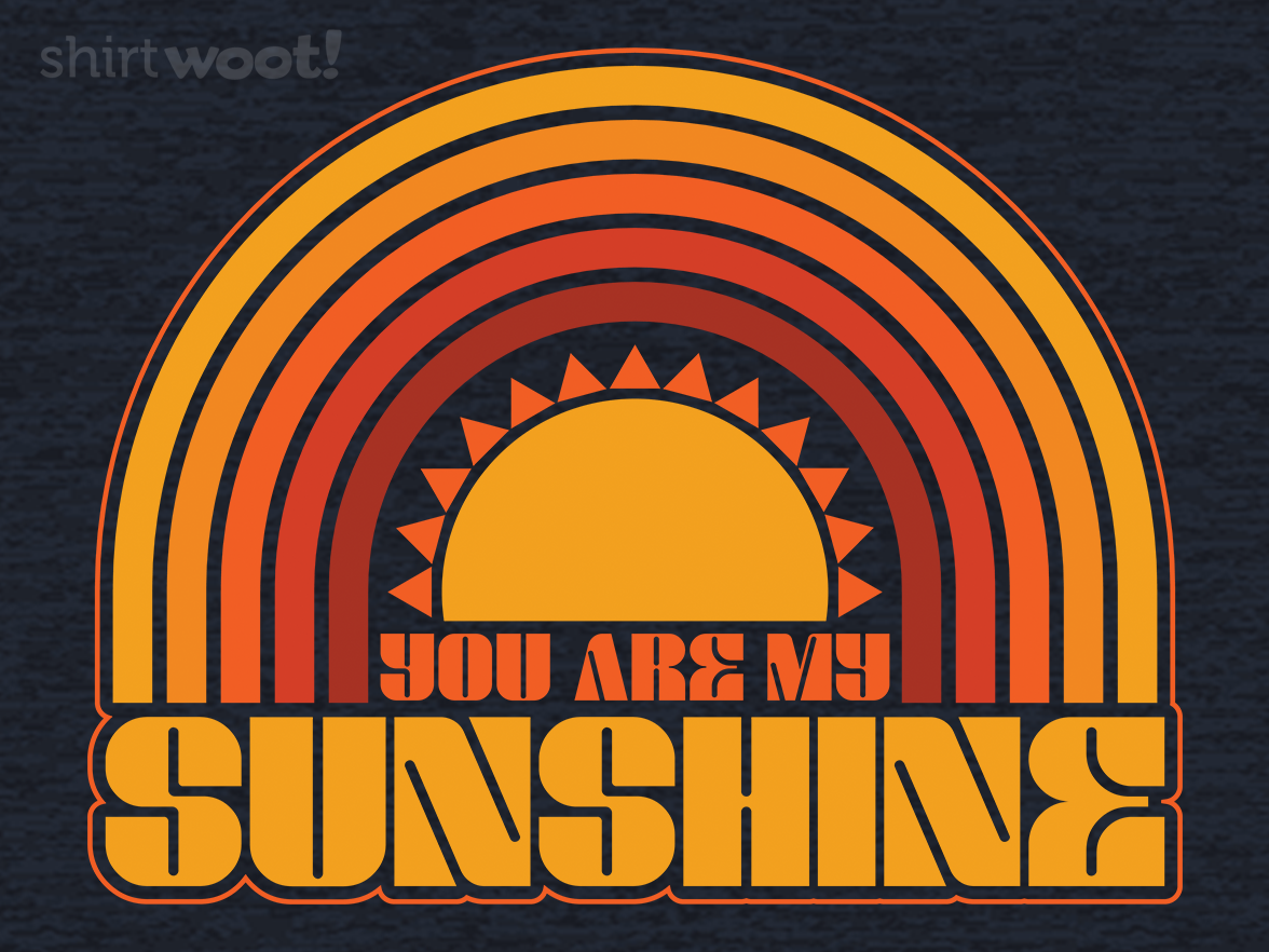 You Are My Sunshine - Gallery 4