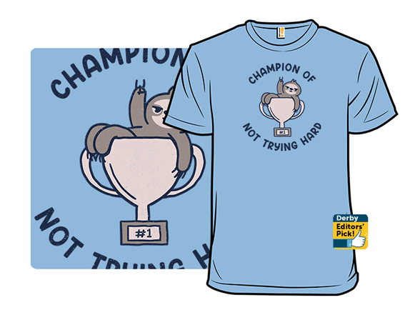 Slacker Champ