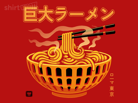 Colossal Ramen