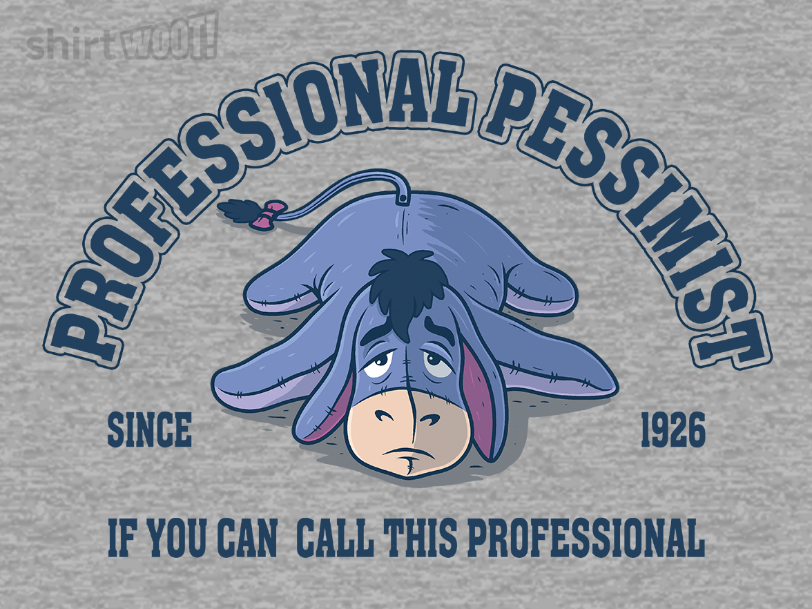Professional Pessimist - Gallery 9