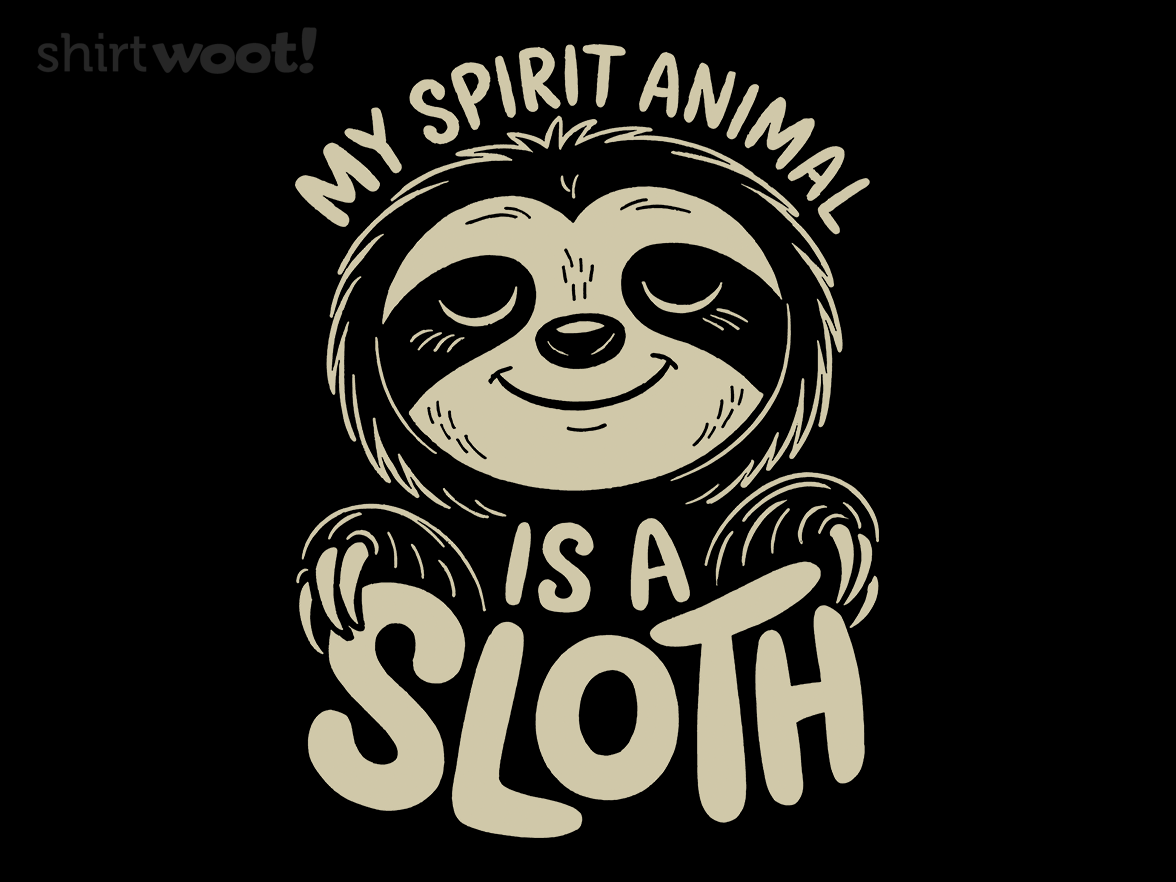 My Spirit Animal is a Sloth - Gallery 4