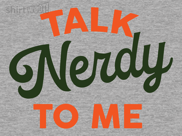 Talk Nerdy