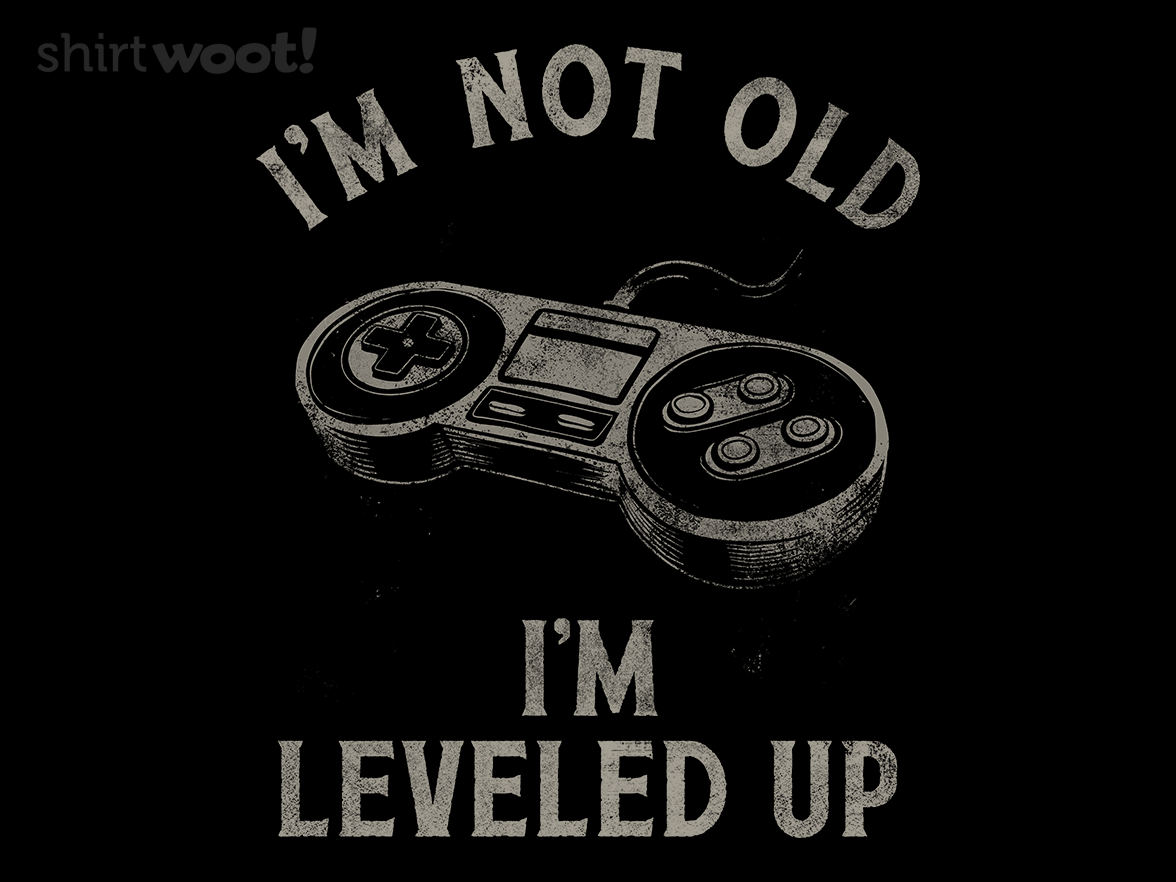 Not Old But Leveled Up - Gallery 4
