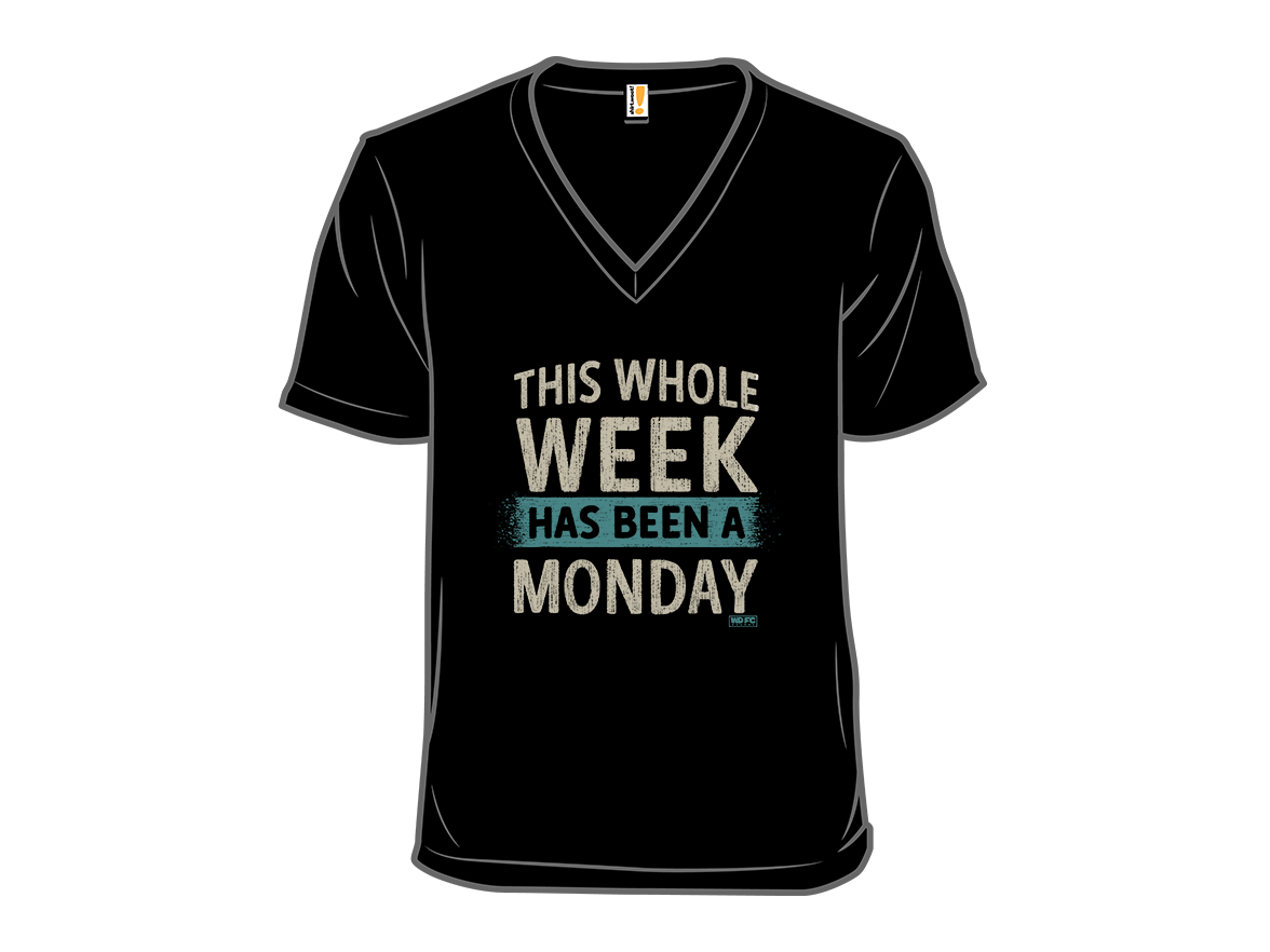 This Week Has Been A Monday - Gallery 10