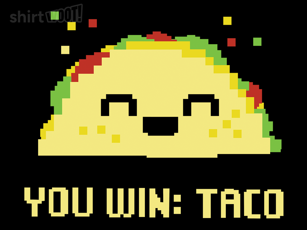 You win Taco - Gallery 9