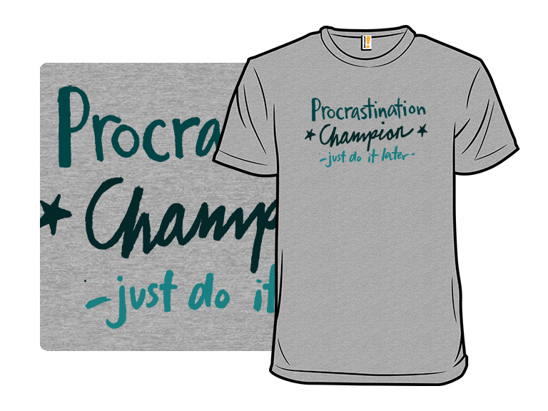 Procrastination Champion Remix