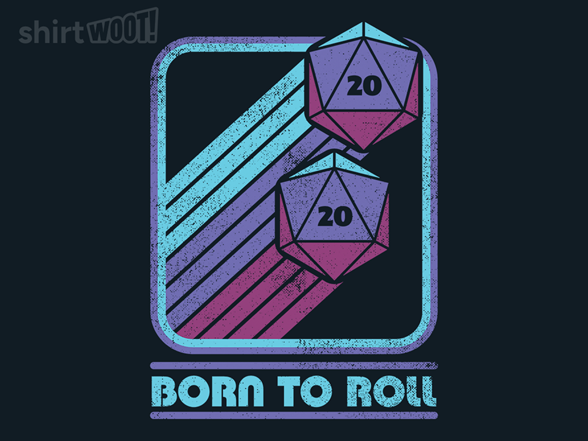 RPG Vintage Born to Roll