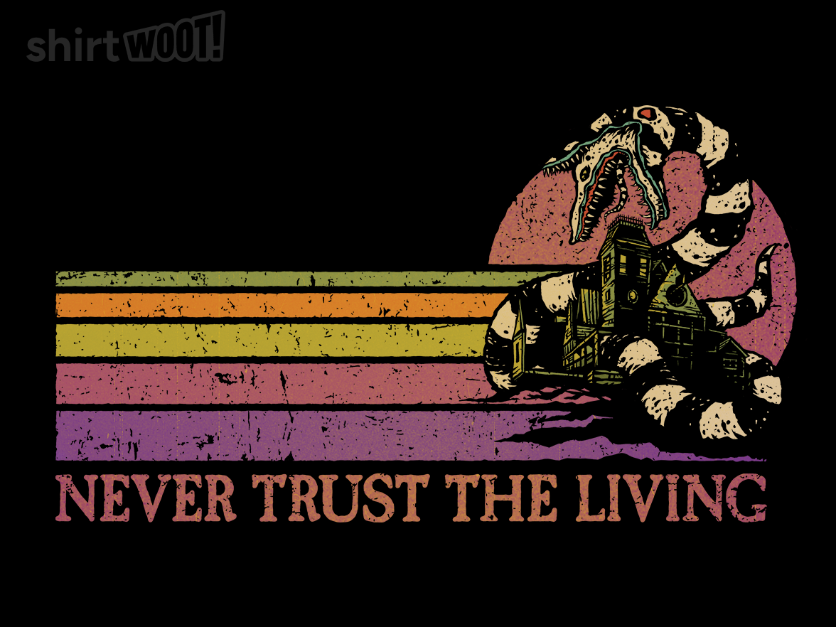 Retro Never Trust The Living - Gallery 9