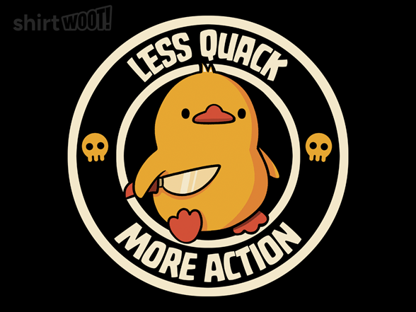 Less Quack, More Action Duck