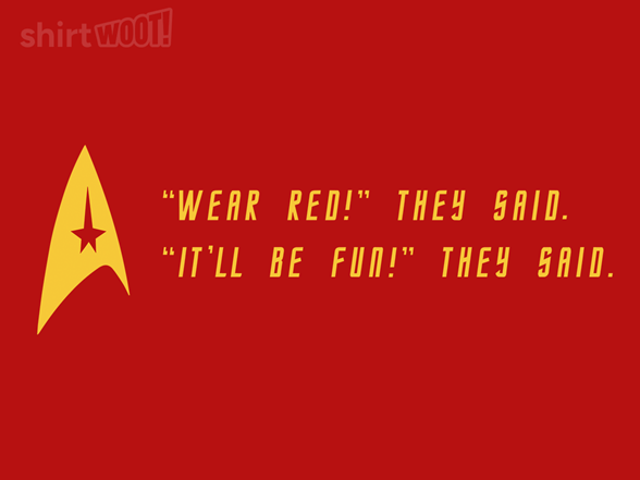 Wear Red They Said