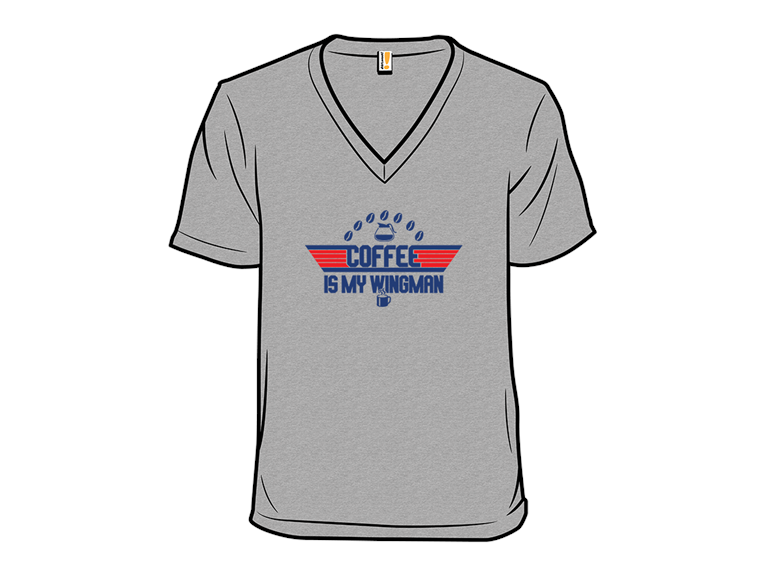 Coffee Is My Wingman