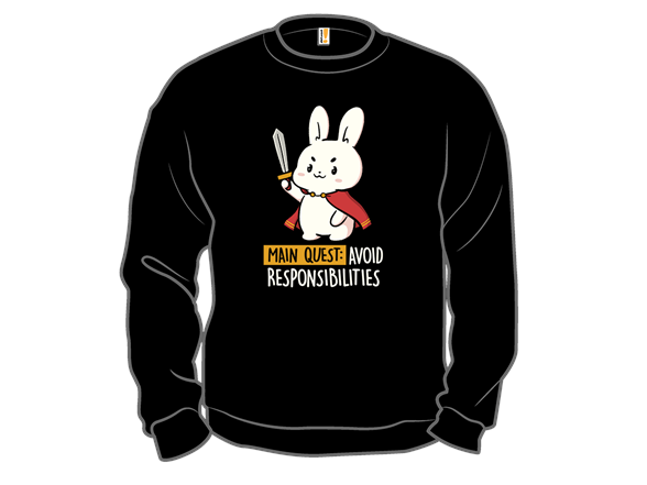 Main Quest: Avoid Responsibilities