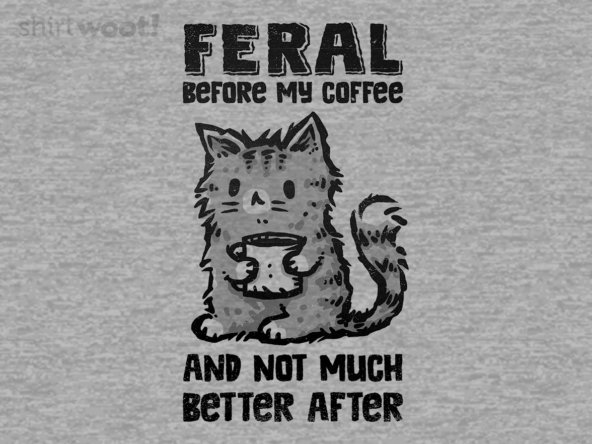 Feral Before Coffee - Gallery 4