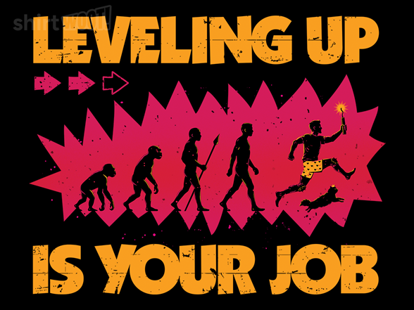 Leveling Up Is Your Job - Gallery 2