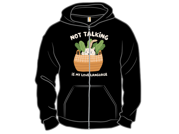 Not Talking Is My Love Language