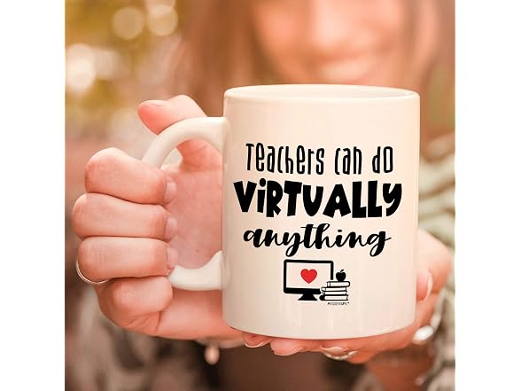Teachers Can Do Virtually Anything Mug - 11oz