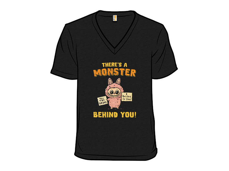 There Is A Monster Behind You