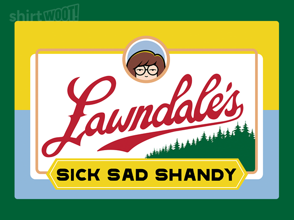 Sick Sad Shandy