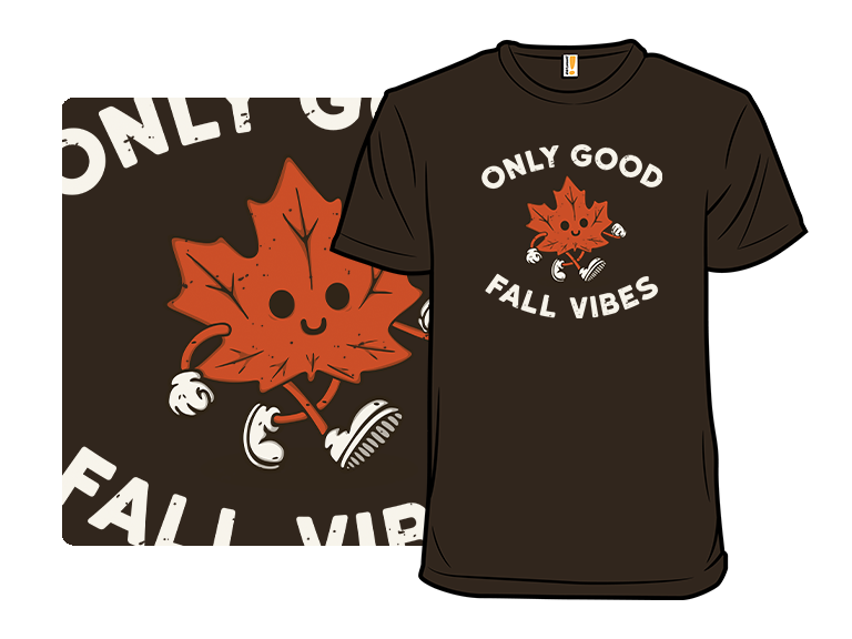 Only Good Fall Vibes