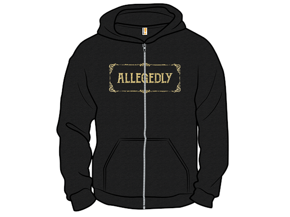 Allegedly