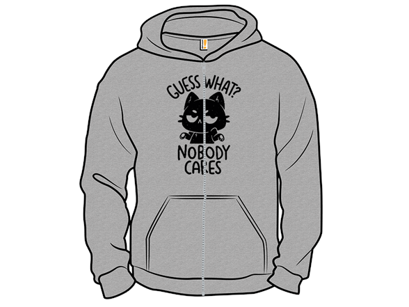 Guess What Nobody Cares