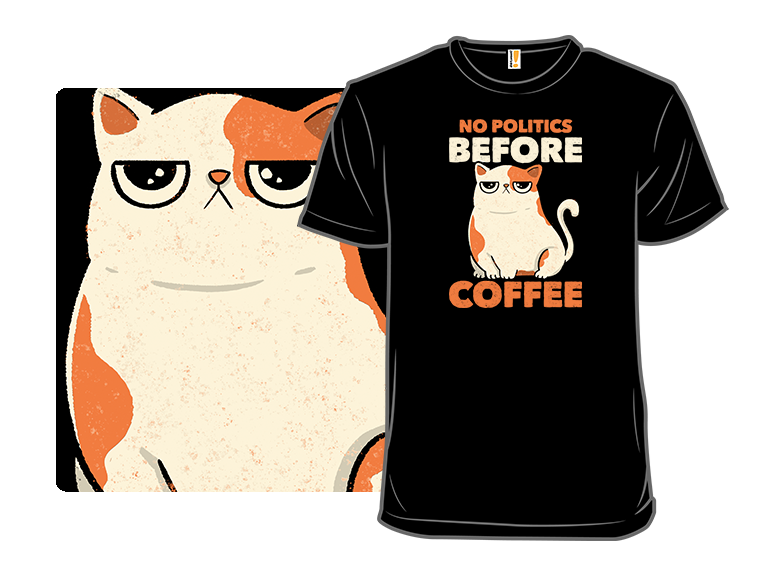 No Politics Before Coffee