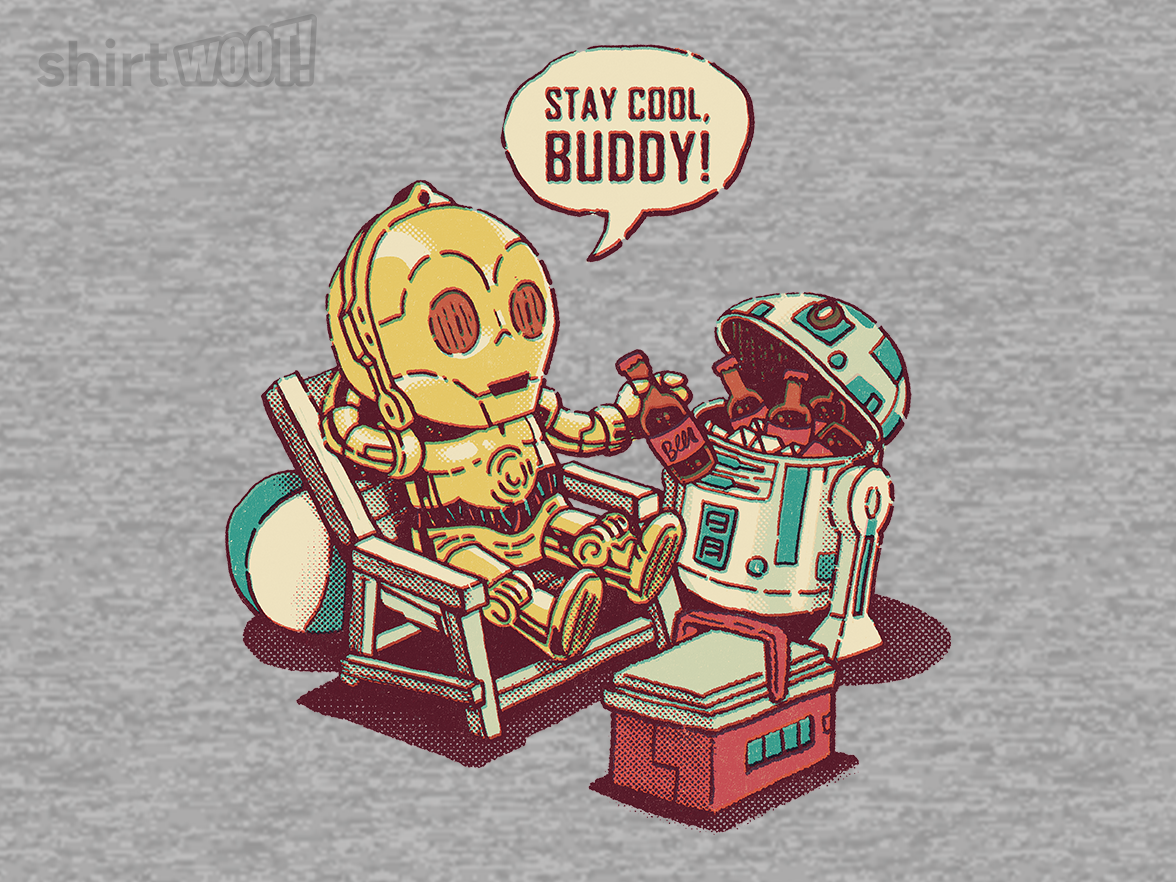 Stay Cool Buddy! - Gallery 9