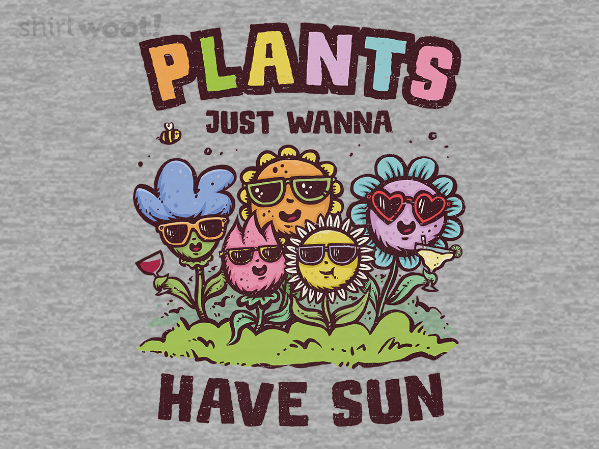 Plants Just Wanna Have Sun - Gallery 4