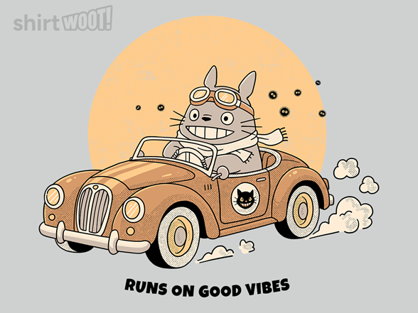 Runs on Good Vibes