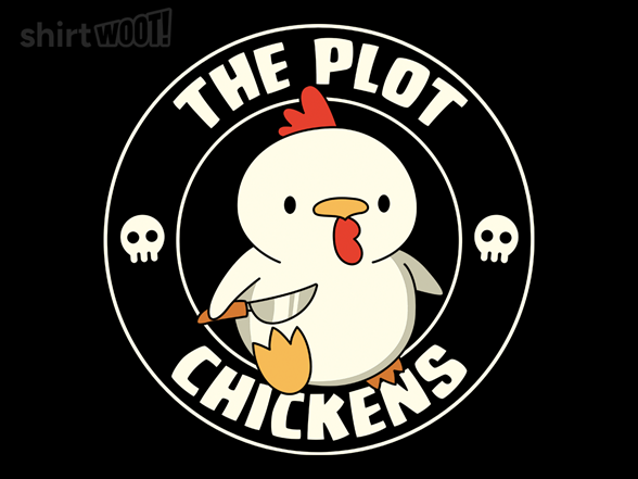 The Plot Chickens