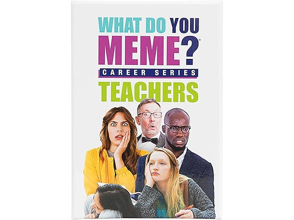 WHAT DO YOU MEME? Teacher's Edition