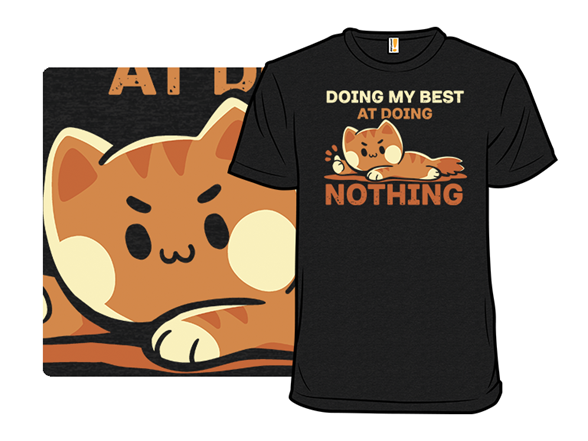 Doing My Best at Doing Nothing